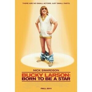 BUCKY LARSON Born To Be a Star 11x17 THEATER EXCLUSIVE MOVIE POSTER PROMO